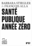 Santé publique année zéro